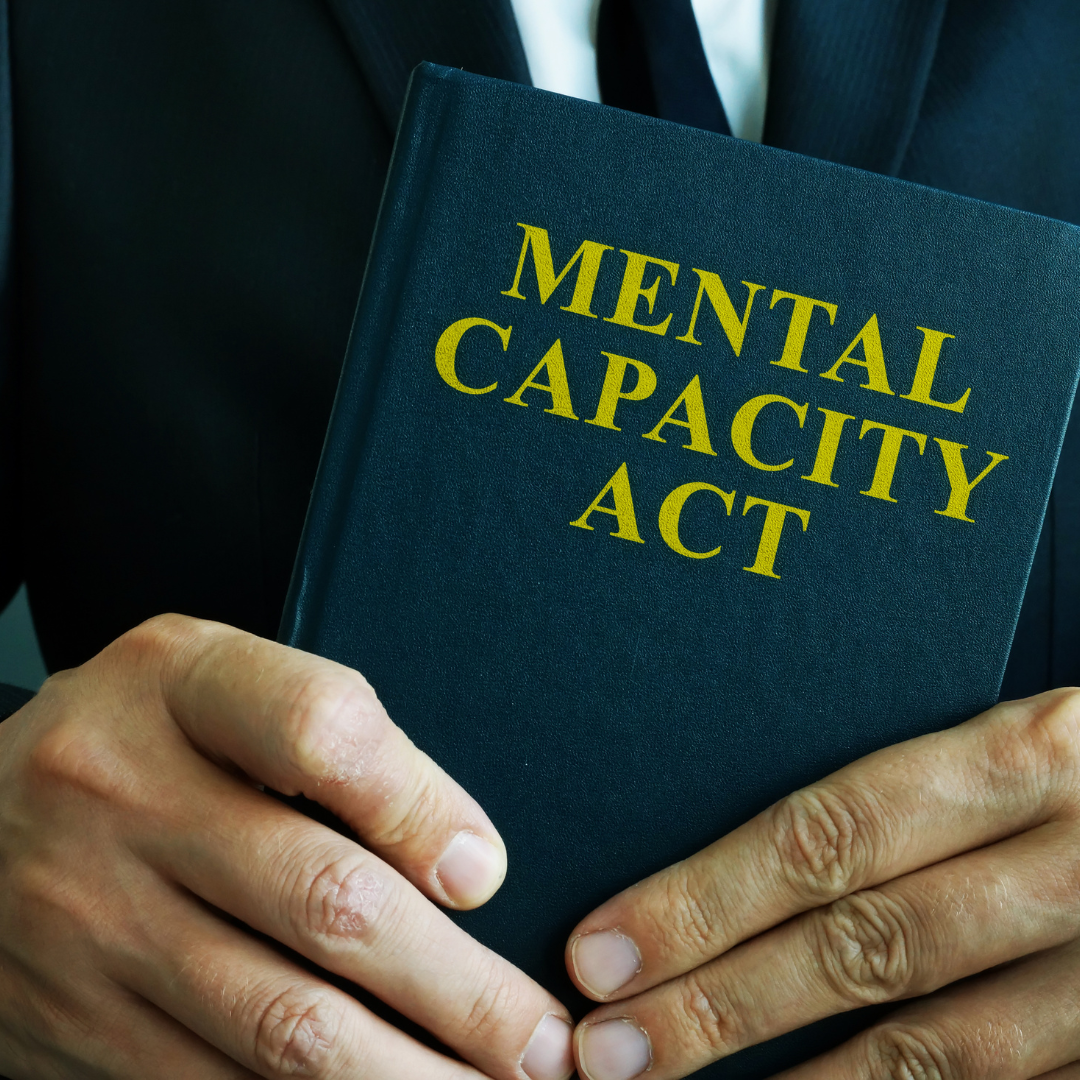 Mental Capacity Act and Deprivation Of Liberty Safeguards